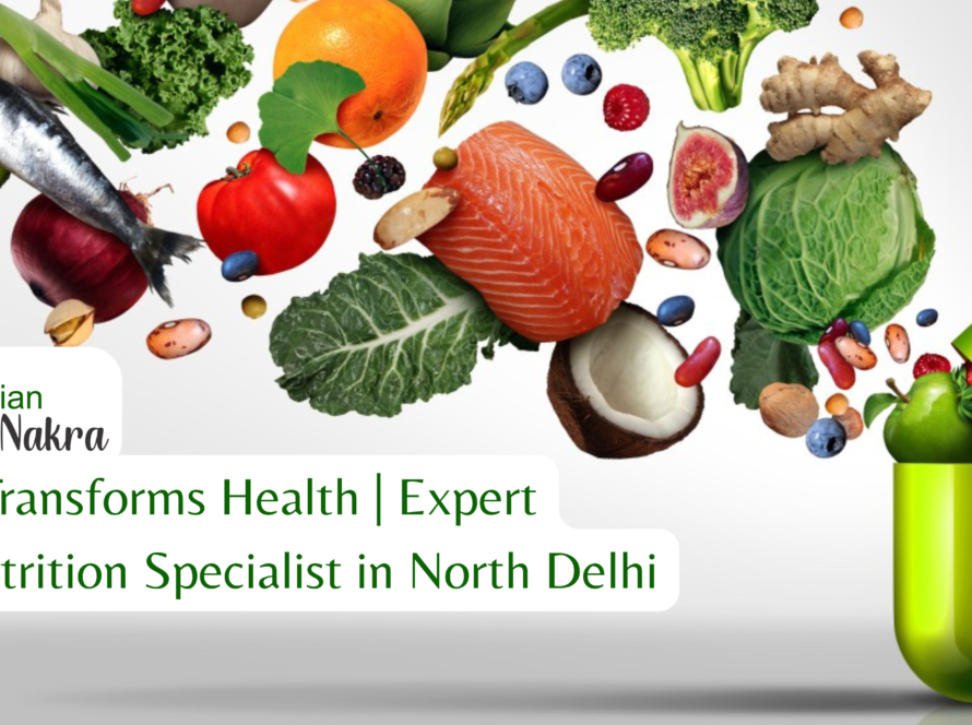 Expert Clinical Nutrition Specialist in North Delhi