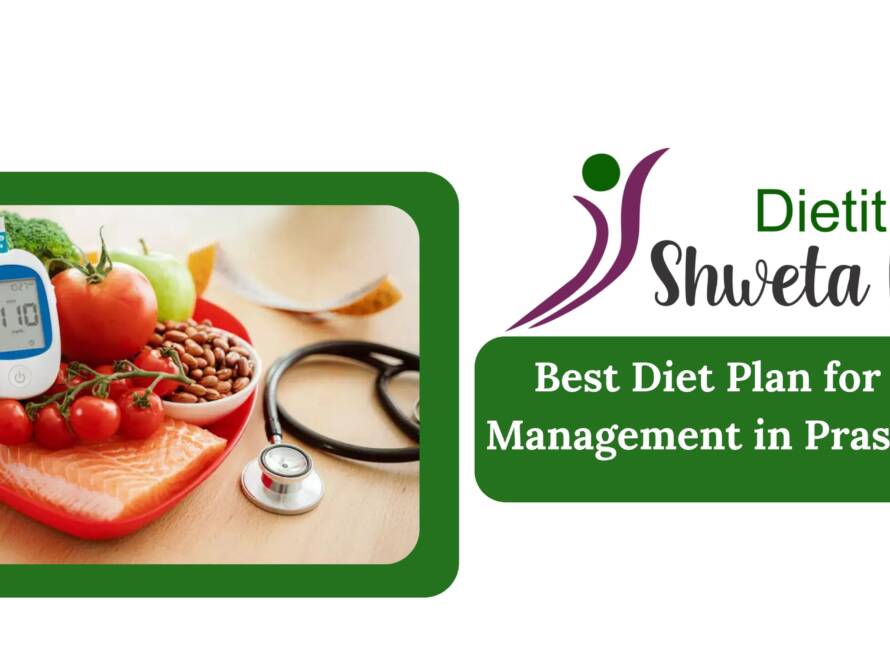Best Diet Plan for Diabetes Management in Prashant Vihar