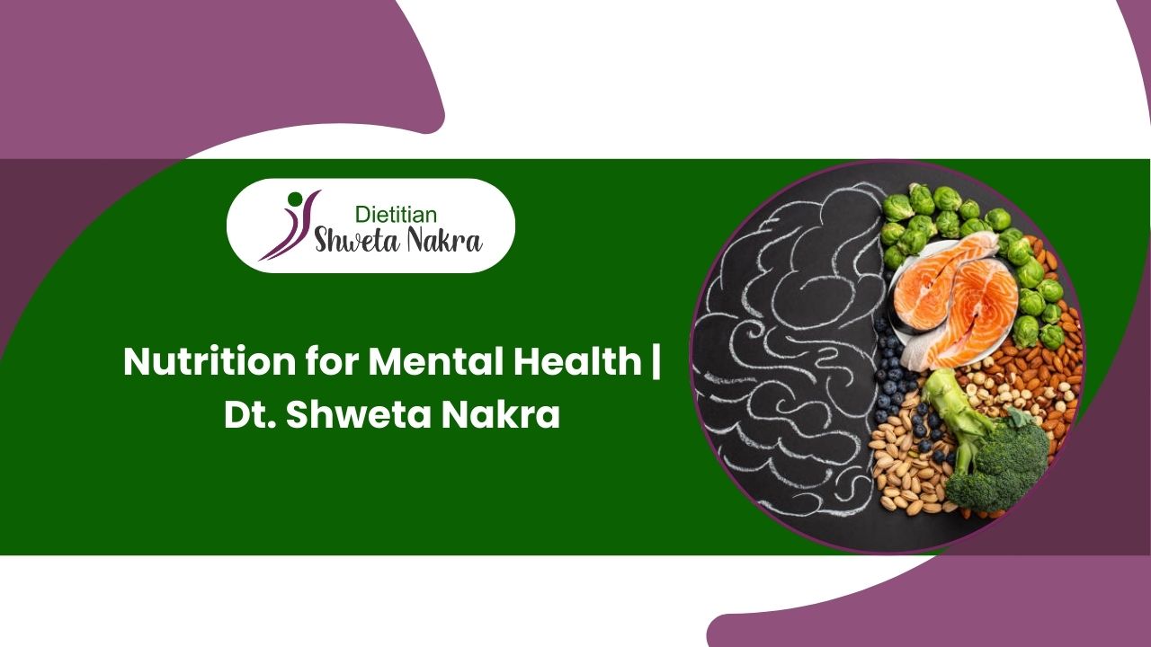 Nutrition for Mental Health