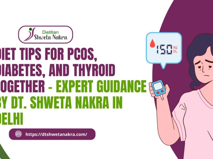 Diet Tips for PCOS, Diabetes, and Thyroid Together