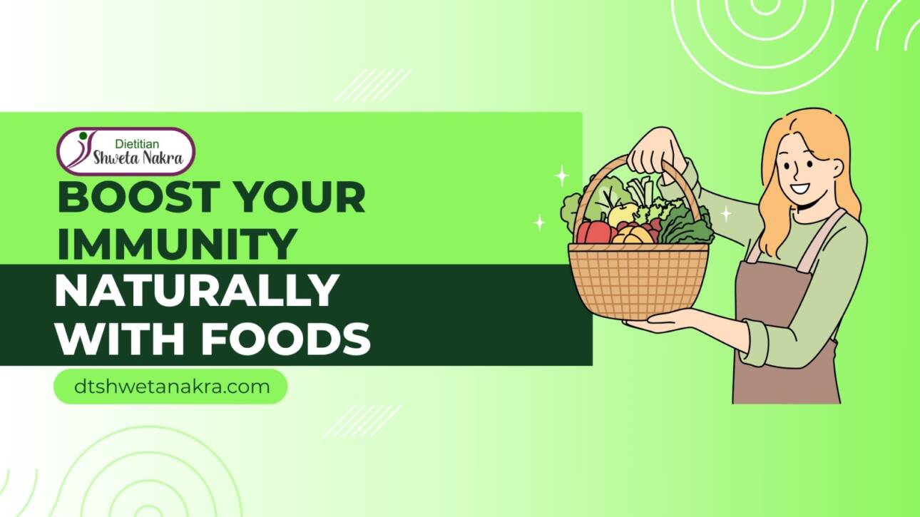 Boost Your Immunity Naturally with Foods