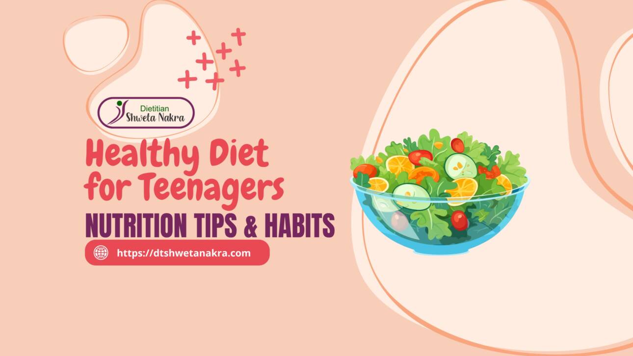Healthy Diet for Teenagers