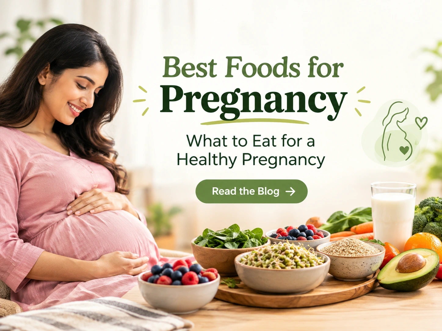 Best Foods for Pregnancy: What to Eat for a Healthy Pregnancy